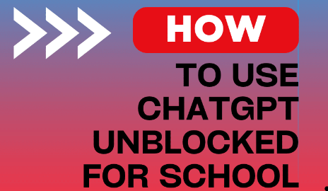 ChatGPT Unblocked for School